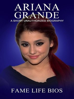 cover image of Ariana Grande a Short Unauthorized Biography